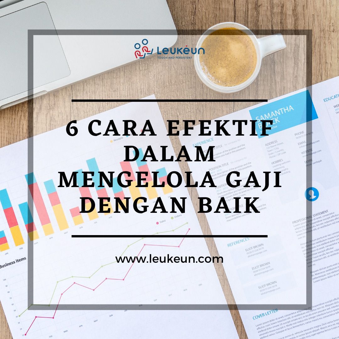 6 Cara Efektif Dalam Mengelola Gaji Dengan Baik | Leukeun Service